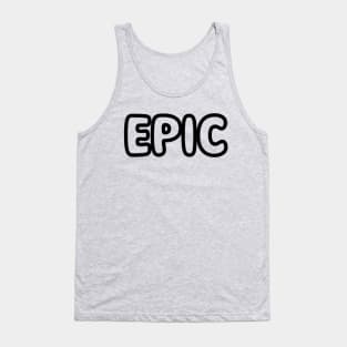 Epic Tank Top